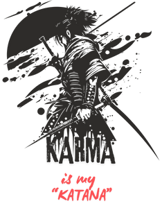 Karma is My Katana – Samurai Warrior Graphic T-Shirt | The Bairagi