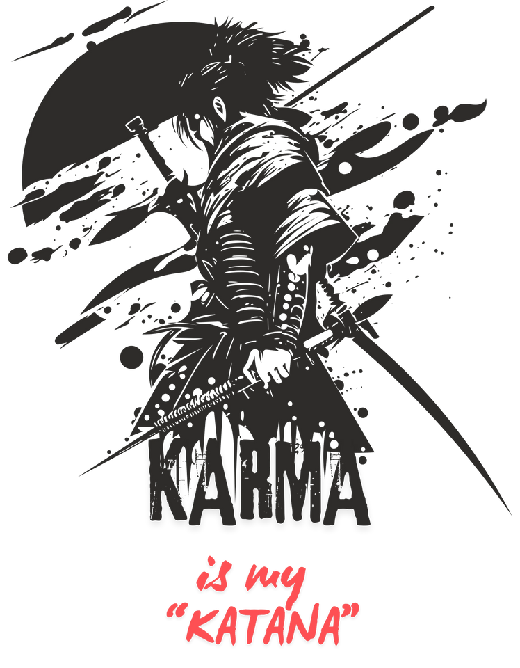 Karma is My Katana – Samurai Warrior Graphic T-Shirt | The Bairagi